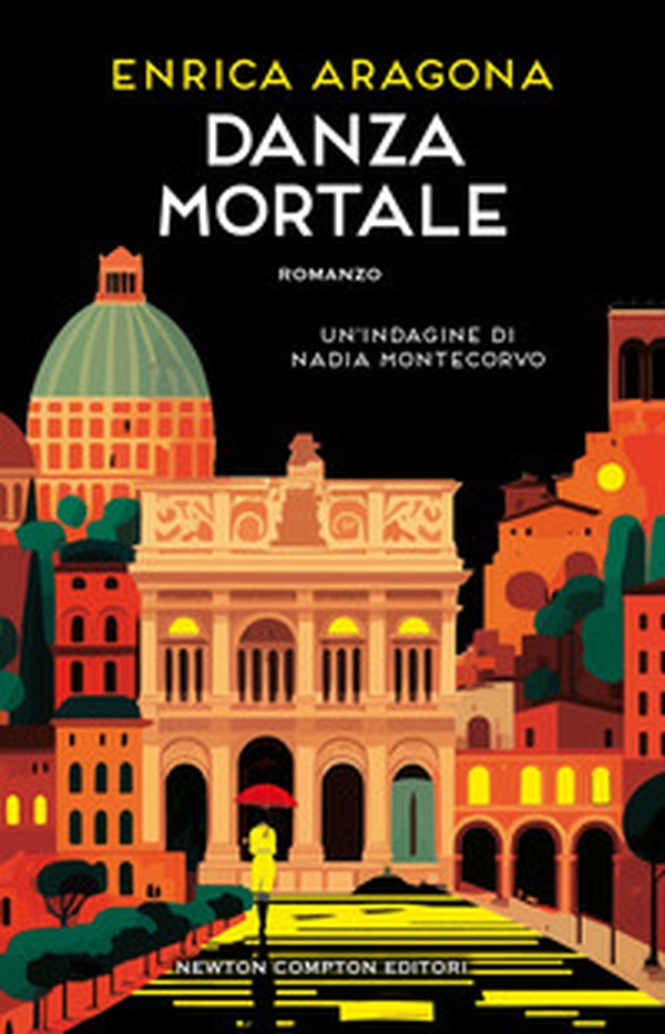 Danza mortale. Un'indagine di Nadia Montecorvo - Librerie.coop Danza mortale. Un'indagine di Nadia Montecorvo - Librerie.coop