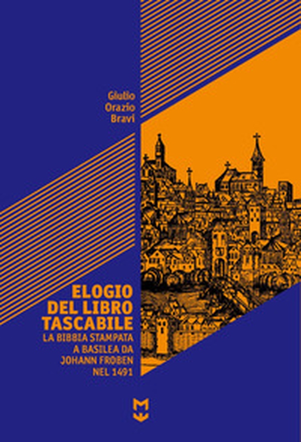 Elogio del libro tascabile. La Bibbia stampata a Basilea da Johann Foben nel 1491 - Librerie.coop Elogio del libro tascabile. La Bibbia stampata a Basilea da Johann Foben nel 1491 - Librerie.coop