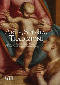 Arte, storia, tradizioni. Restauri per la chiesa della Natività di Maria Santissima di Genova Quezzi - Librerie.coop Arte, storia, tradizioni. Restauri per la chiesa della Natività di Maria Santissima di Genova Quezzi - Librerie.coop