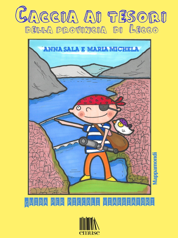 Caccia ai tesori della provincia di Lecco. Guida per piccoli viaggiatori - Librerie.coop Caccia ai tesori della provincia di Lecco. Guida per piccoli viaggiatori - Librerie.coop