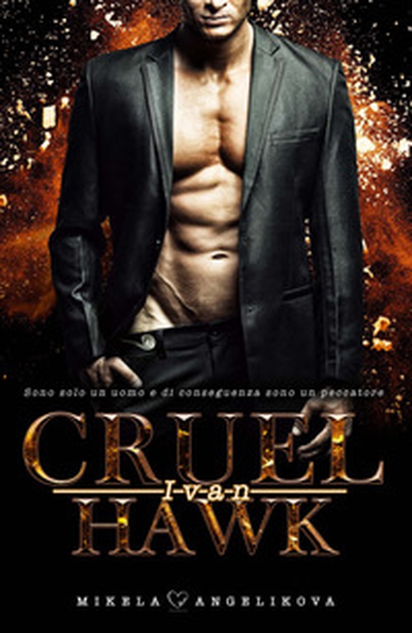 Cruel Hawk. Ivan - Librerie.coop Cruel Hawk. Ivan - Librerie.coop