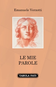 Le mie parole - Librerie.coop Le mie parole - Librerie.coop