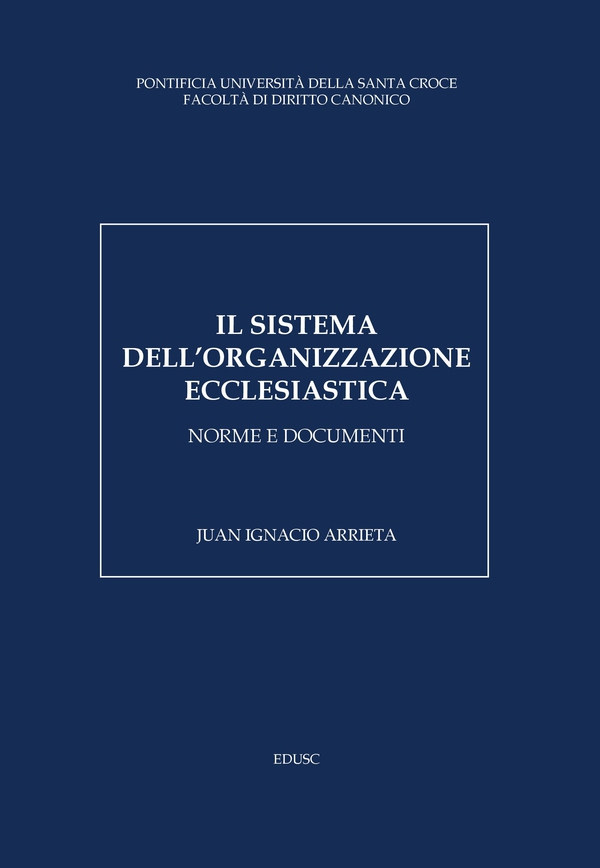 Il sistema dell'organizzazione ecclesiastica - Librerie.coop Il sistema dell'organizzazione ecclesiastica - Librerie.coop