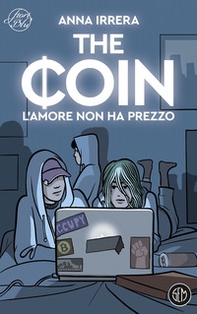 The coin. L'amore non ha prezzo - Librerie.coop