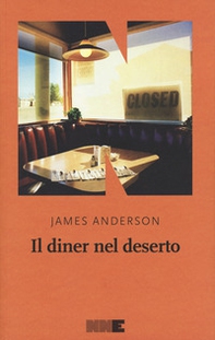 Il diner nel deserto. La serie del deserto - Vol. 1 - Librerie.coop Il diner nel deserto. La serie del deserto - Vol. 1 - Librerie.coop