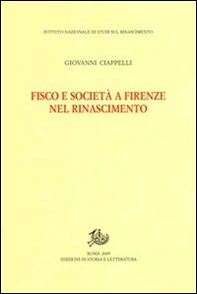 Fisco e società a Firenze nel Rinascimento - Librerie.coop Fisco e società a Firenze nel Rinascimento - Librerie.coop