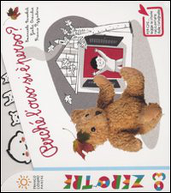 Perché l'orso si è perso? - Librerie.coop Perché l'orso si è perso? - Librerie.coop