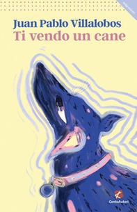 Ti vendo un cane - Librerie.coop Ti vendo un cane - Librerie.coop