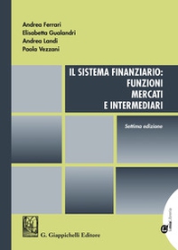 Il sistema finanziario: funzioni, mercati e intermediari - Librerie.coop