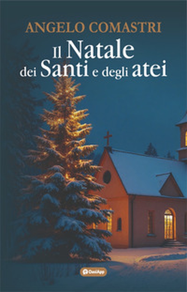Il Natale dei santi e degli atei - Librerie.coop