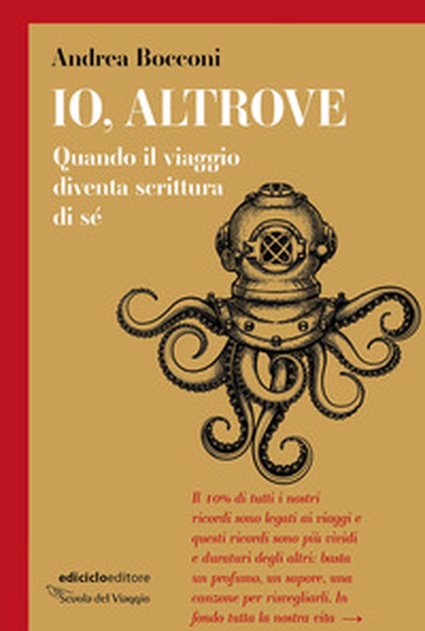 Io, altrove. Quando il viaggio diventa scrittura di sé - Librerie.coop Io, altrove. Quando il viaggio diventa scrittura di sé - Librerie.coop