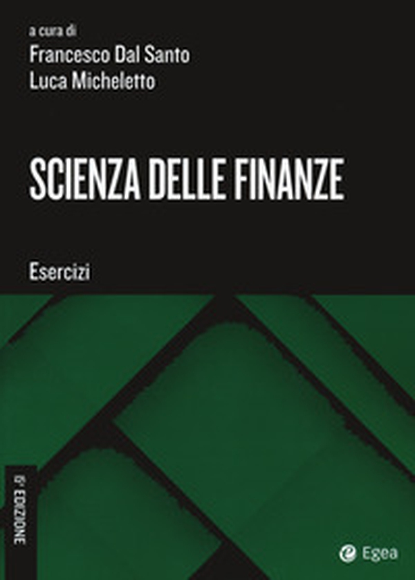 Scienza delle finanze. Esercizi - Librerie.coop Scienza delle finanze. Esercizi - Librerie.coop