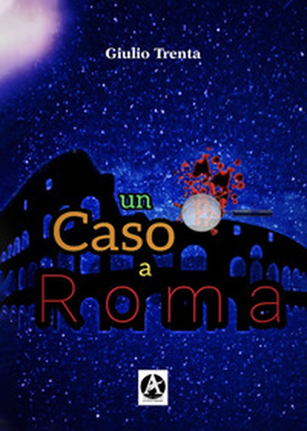 Un caso a Roma - Librerie.coop Un caso a Roma - Librerie.coop