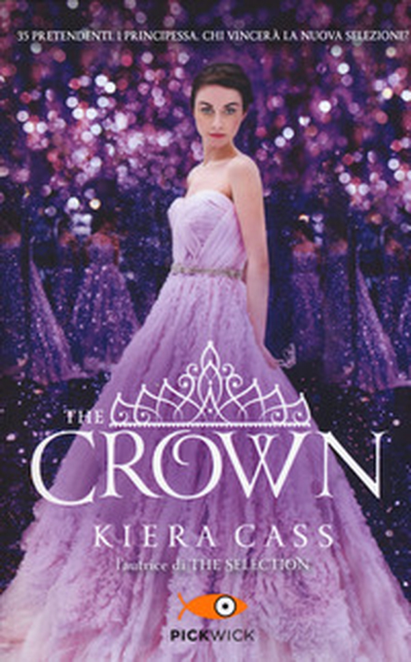 The crown. The selection - Librerie.coop The crown. The selection - Librerie.coop