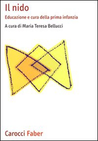 Il nido. Educazione e cura della prima infanzia - Librerie.coop
