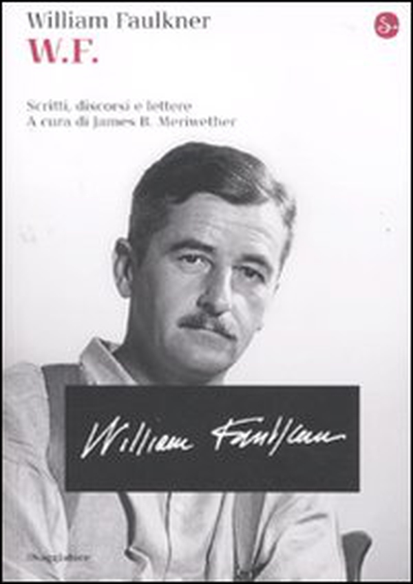 W.F. Scritti, discorsi e lettere - Librerie.coop W.F. Scritti, discorsi e lettere - Librerie.coop