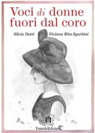 Voci di donne fuori dal coro - Librerie.coop Voci di donne fuori dal coro - Librerie.coop