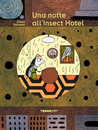 Una notte all'Insect Hotel - Librerie.coop