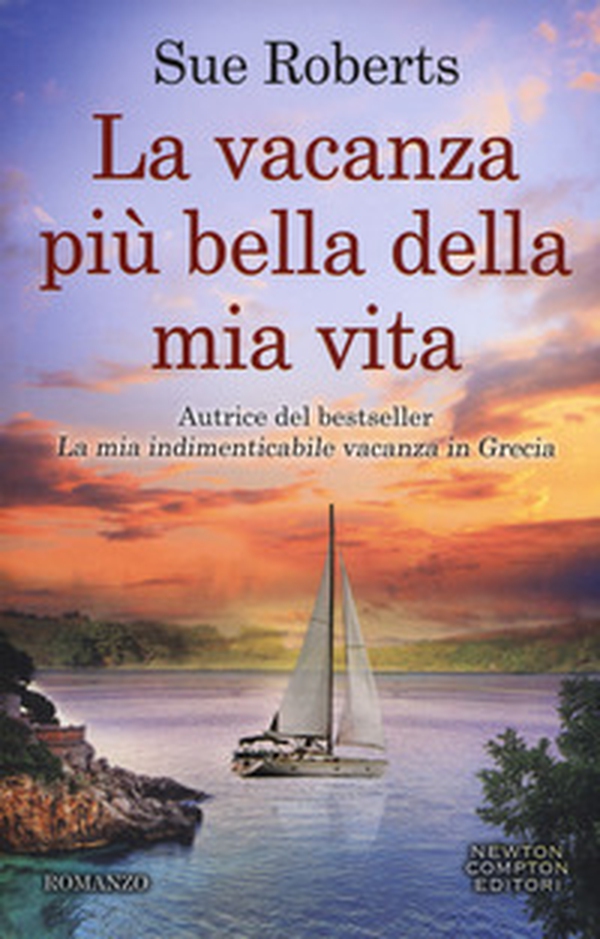 La vacanza più bella della mia vita - Librerie.coop La vacanza più bella della mia vita - Librerie.coop