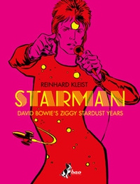 Starman. David Bowie's Ziggy Stardust year. Ediz. italiana - Librerie.coop Starman. David Bowie's Ziggy Stardust year. Ediz. italiana - Librerie.coop