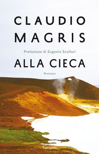 Alla cieca - Librerie.coop Alla cieca - Librerie.coop