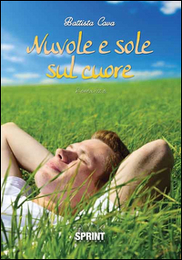 Nuvole e sole sul cuore - Librerie.coop Nuvole e sole sul cuore - Librerie.coop