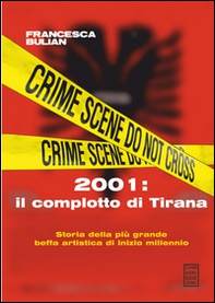 2001: il complotto di Tirana - Librerie.coop 2001: il complotto di Tirana - Librerie.coop