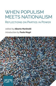 When populism meets nationalism. Reflections on parties in power - Librerie.coop