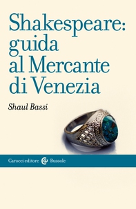 Shakespeare: guida al Mercante di Venezia - Librerie.coop