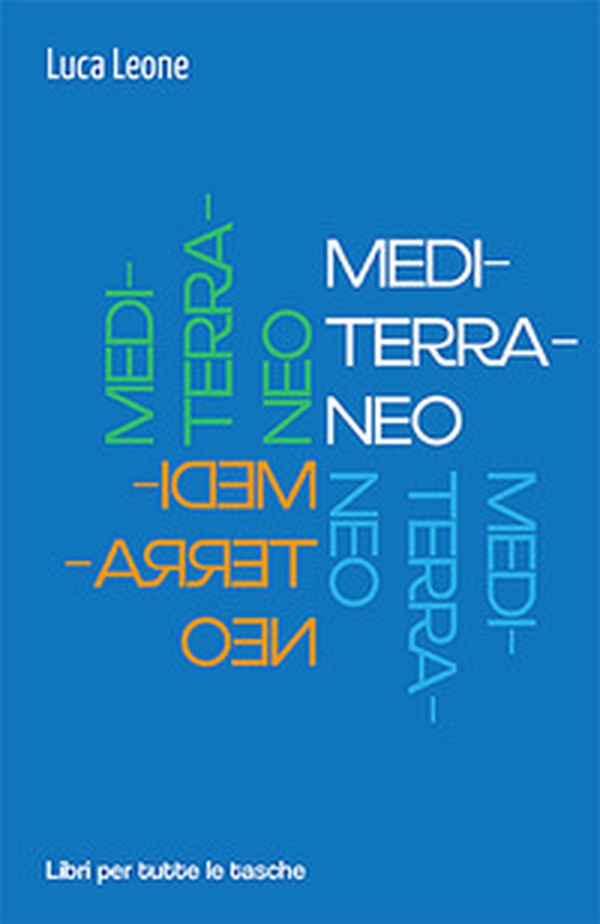 Mediterraneo - Librerie.coop Mediterraneo - Librerie.coop
