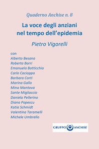 La voce degli anziani nel tempo dell'epidemia - Librerie.coop
