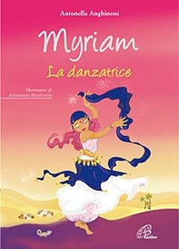 Myriam. La danzatrice - Librerie.coop
