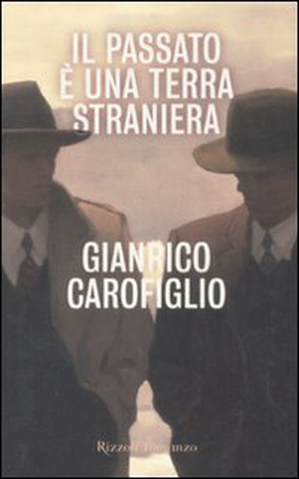 Il passato è una terra straniera - Librerie.coop Il passato è una terra straniera - Librerie.coop