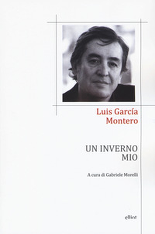 Un inverno mio. Testo spagnolo a fronte - Librerie.coop Un inverno mio. Testo spagnolo a fronte - Librerie.coop