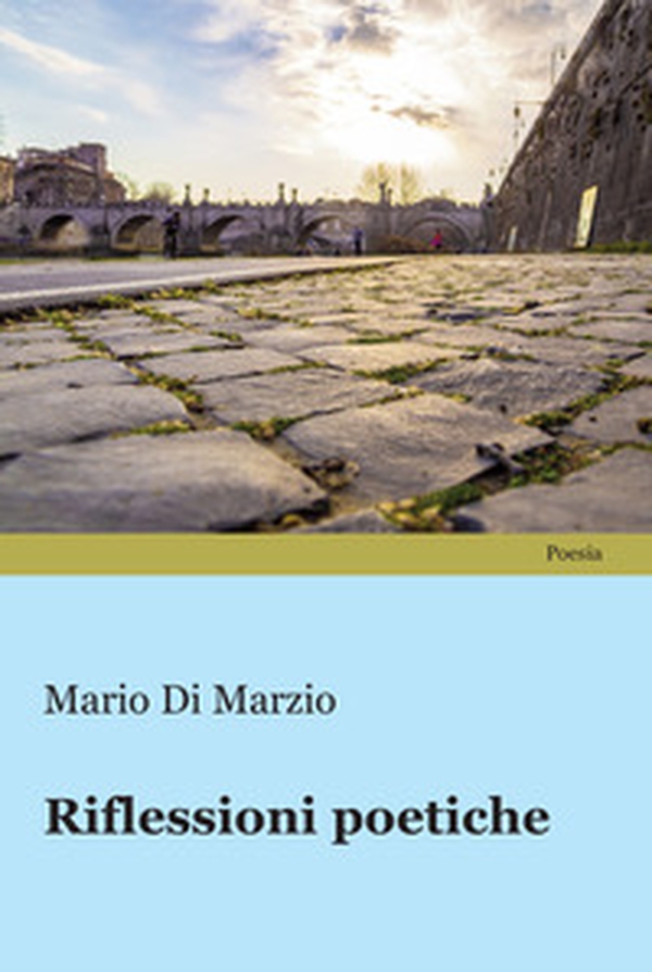Riflessioni poetiche - Librerie.coop Riflessioni poetiche - Librerie.coop