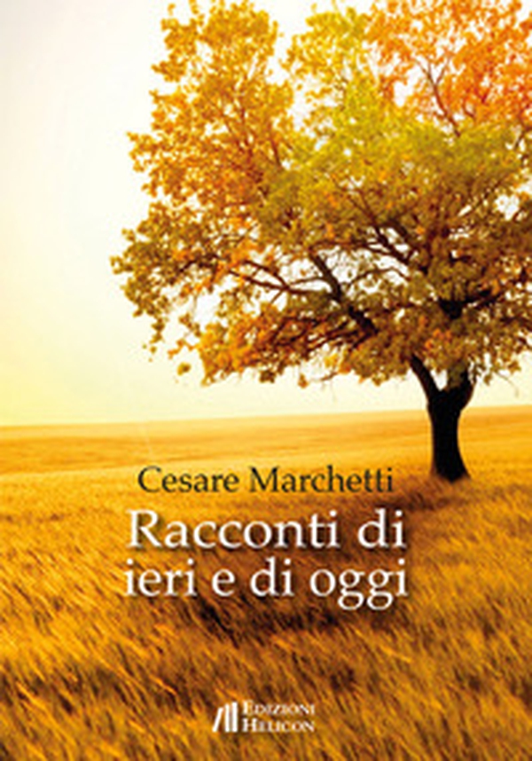 Racconti di ieri e di oggi - Librerie.coop Racconti di ieri e di oggi - Librerie.coop