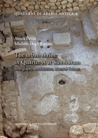 The urban shrine in Quarter A at Sumhuram - Librerie.coop