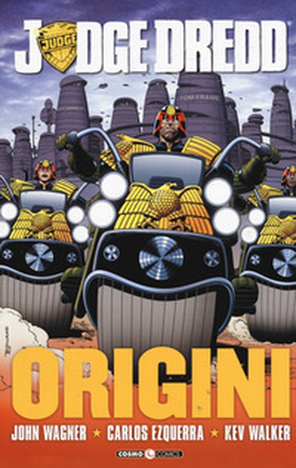 Origini. Judge Dredd - Librerie.coop Origini. Judge Dredd - Librerie.coop