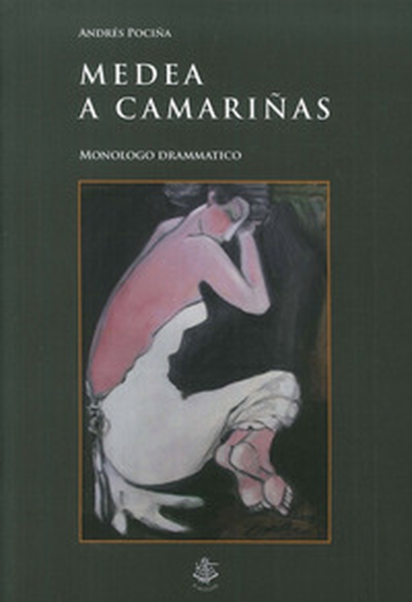 Medea a Camariñas. Monologo drammatico - Librerie.coop Medea a Camariñas. Monologo drammatico - Librerie.coop