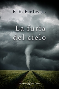La furia del cielo - Librerie.coop