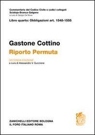 Commentario al Codice civile. Riporto. Permuta (artt. 1548-1555) - Librerie.coop