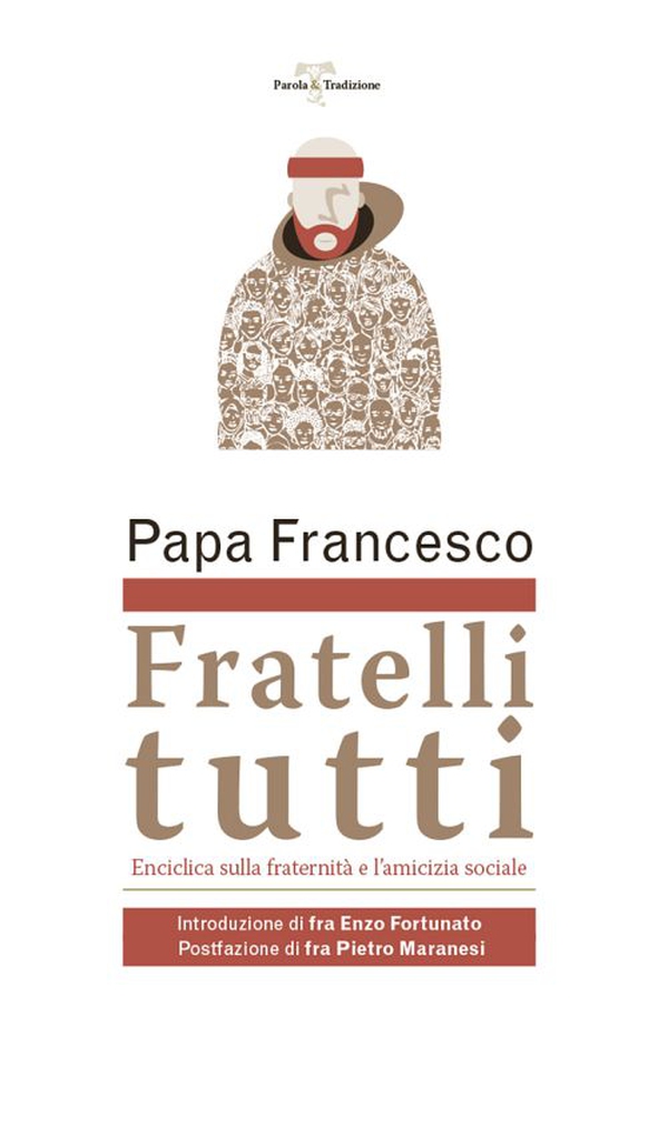 Fratelli tutti. Lettera Enciclica sulla fraternità e l'amicizia sociale - Librerie.coop Fratelli tutti. Lettera Enciclica sulla fraternità e l'amicizia sociale - Librerie.coop
