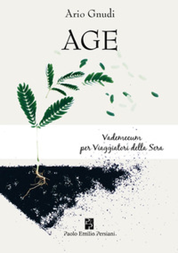 Age. Vademecum per viaggiatori della sera - Librerie.coop Age. Vademecum per viaggiatori della sera - Librerie.coop