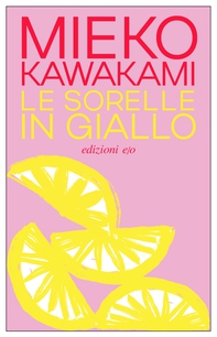 Le sorelle in giallo - Librerie.coop