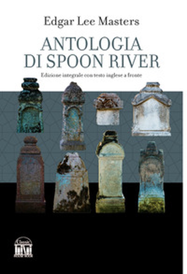 Antologia di Spoon River - Librerie.coop Antologia di Spoon River - Librerie.coop