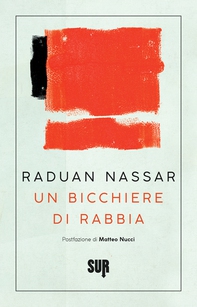 Un bicchiere di rabbia - Librerie.coop