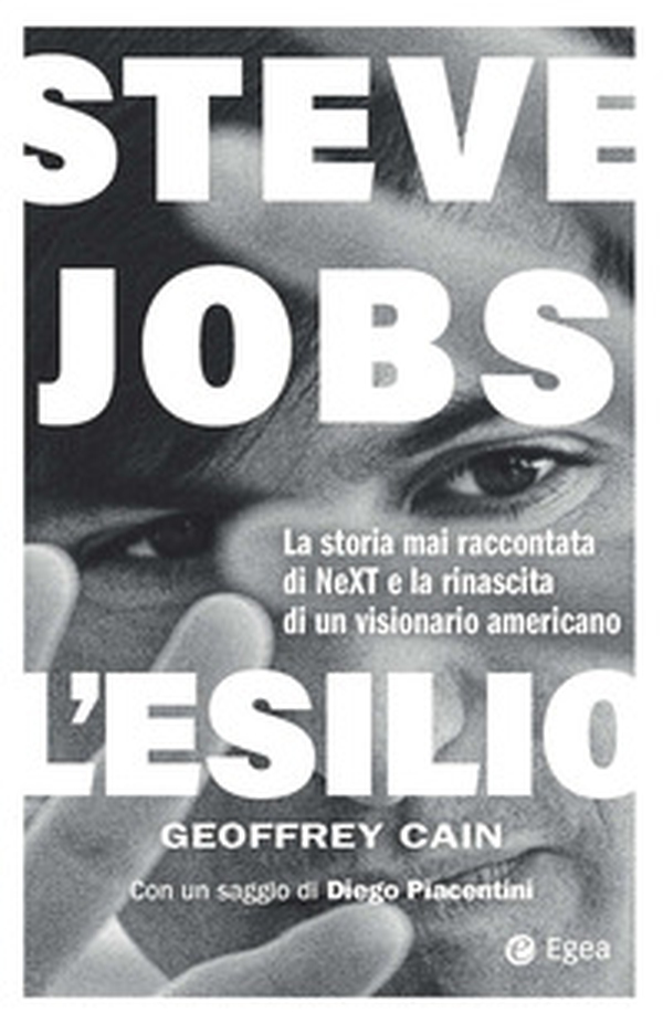 Steve Jobs. L'esilio - Librerie.coop