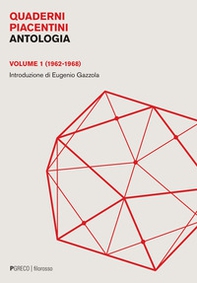 Quaderni piacentini. Antologia - Vol. 1 - Librerie.coop