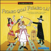 Figaro qua, Figaro là - Librerie.coop Figaro qua, Figaro là - Librerie.coop