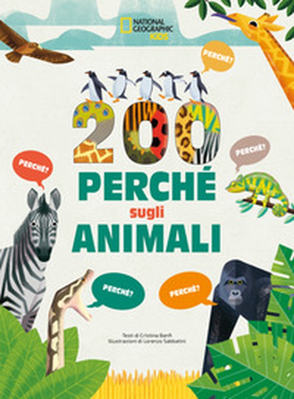 200 perché sugli animali - Librerie.coop 200 perché sugli animali - Librerie.coop
